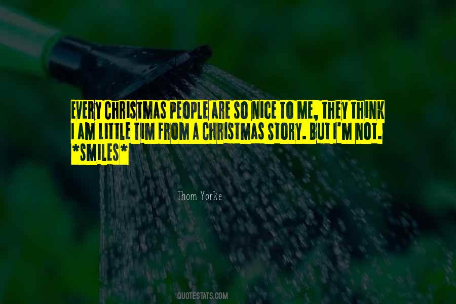 Nice To Me Quotes #104341