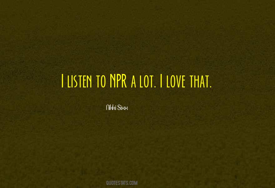 Quotes About Npr #485412