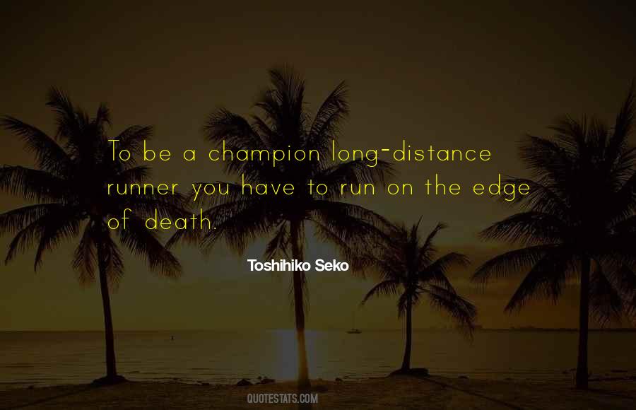 Quotes About Distance Running #1567319