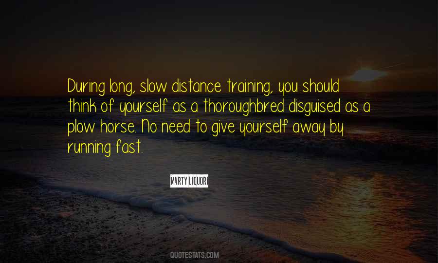 Quotes About Distance Running #904721