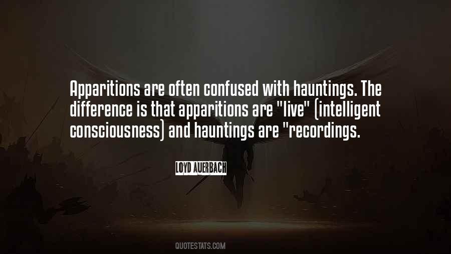 Quotes About Hauntings #754796