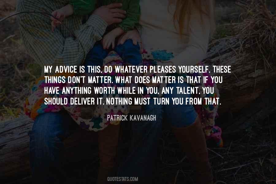 You Worth It Quotes #115647