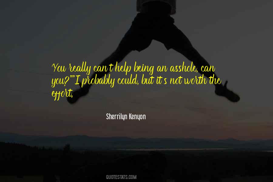 You Worth It Quotes #90960