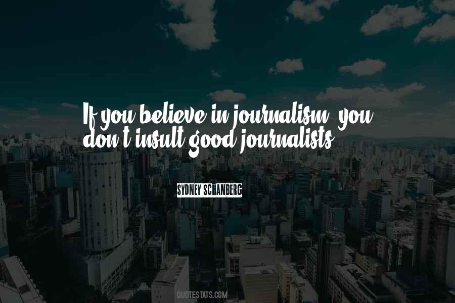 Quotes About Journalism By Journalists #1247411