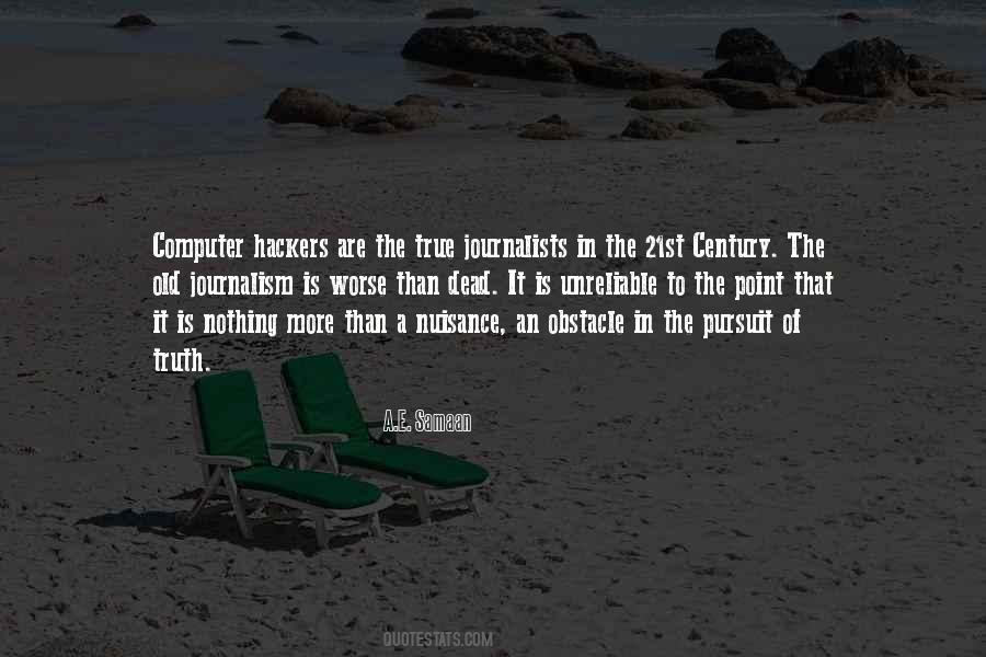 Quotes About Journalism By Journalists #297633