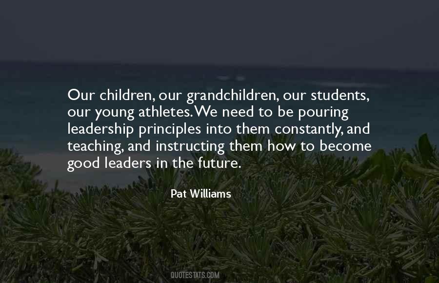 Quotes About Young Leaders #1255405