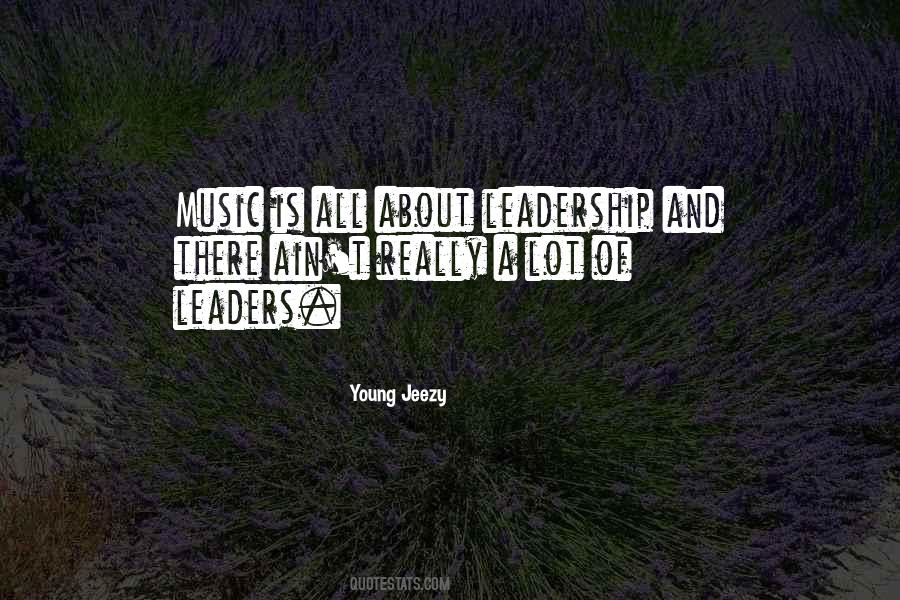 Quotes About Young Leaders #64483