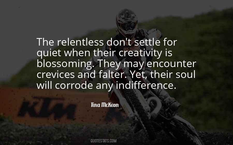 Quotes About Relentless #1350718