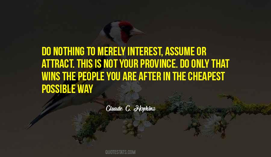 Your Way Is Not The Only Way Quotes #1789912