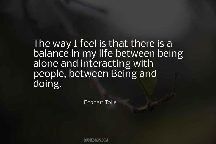 Quotes About Being And Doing #1319612