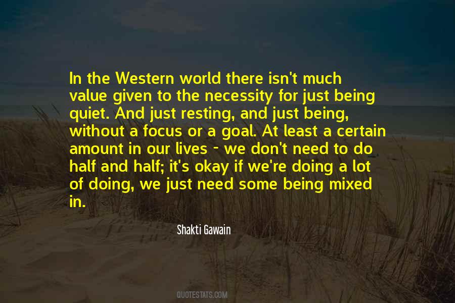 Quotes About Being And Doing #19523