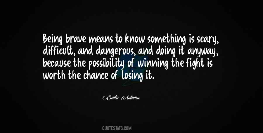 Quotes About Being And Doing #23730