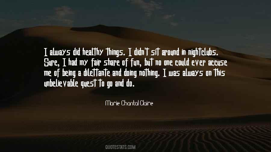 Quotes About Being And Doing #70432