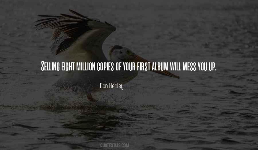 Quotes About First Million #1261427