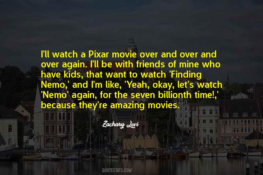 Quotes About Pixar #1215649