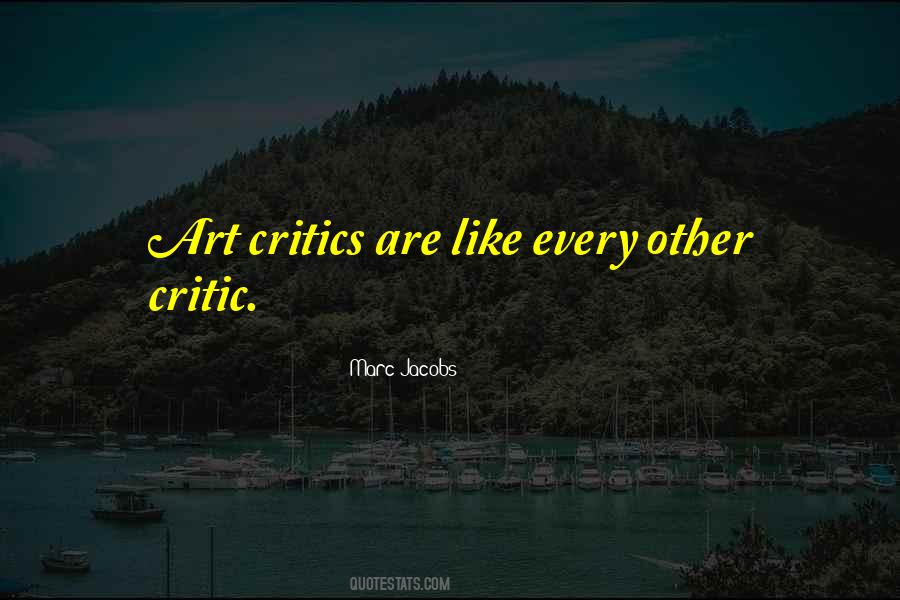 Art Critic Quotes #510900