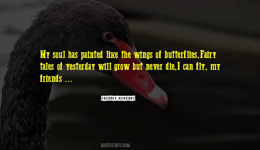Grow Wings To Fly Quotes #735433