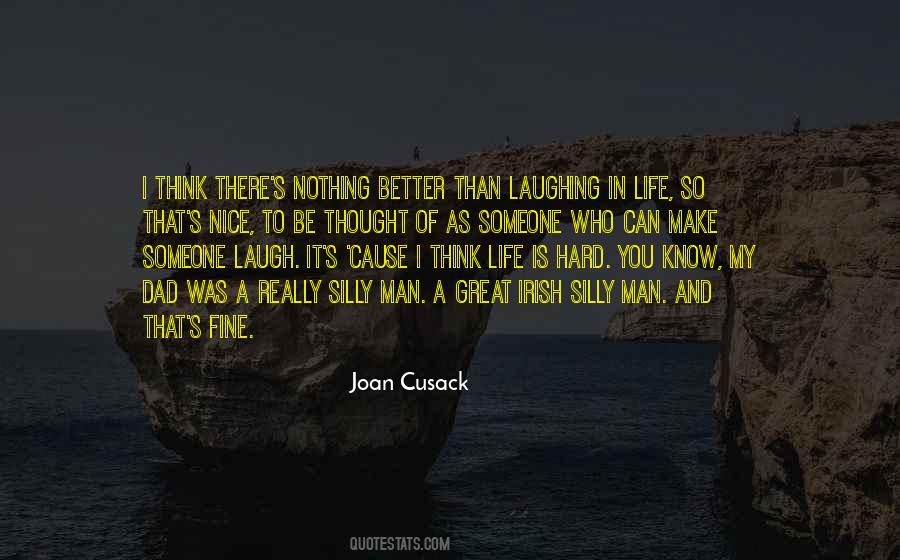 Quotes About Laugh Now Cry Later #3709
