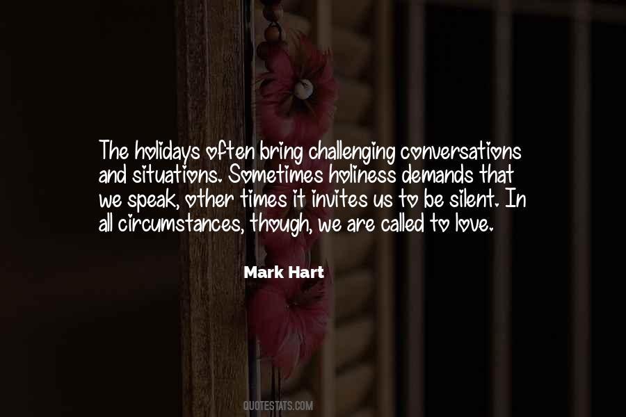 Quotes About Challenging Times #1473691