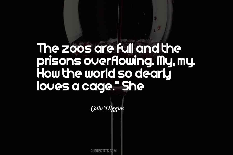 Quotes About Zoos #1815880