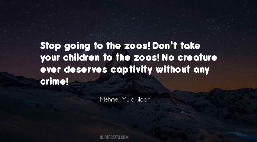 Quotes About Zoos #613008