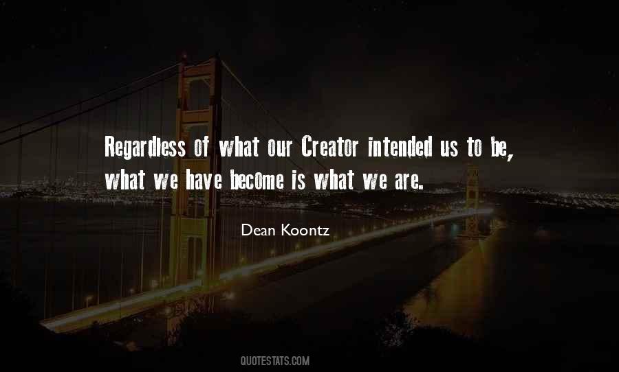 Quotes About Our Creator #1467094