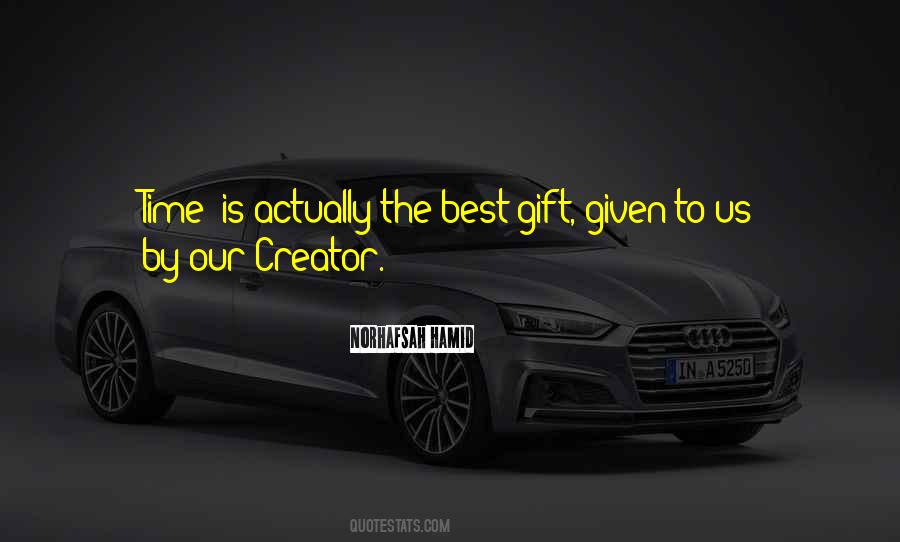 Quotes About Our Creator #1814699