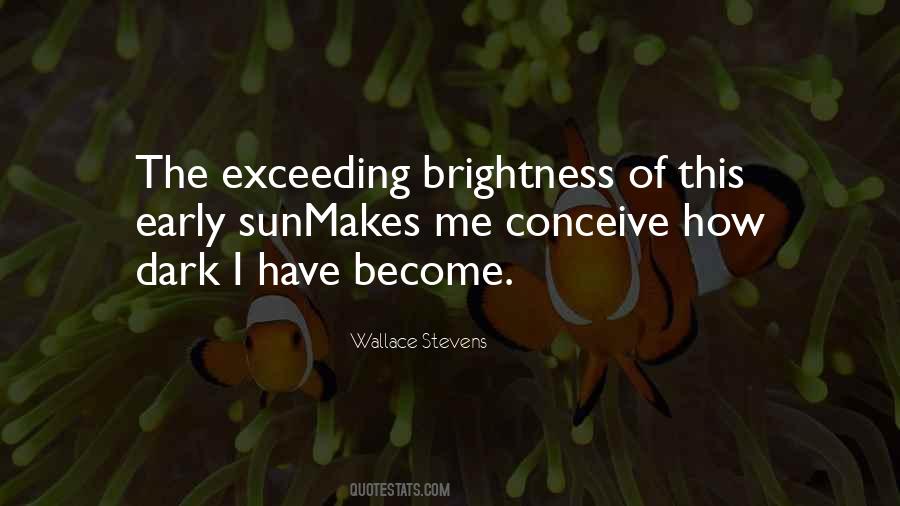 Sun Brightness Quotes #453892