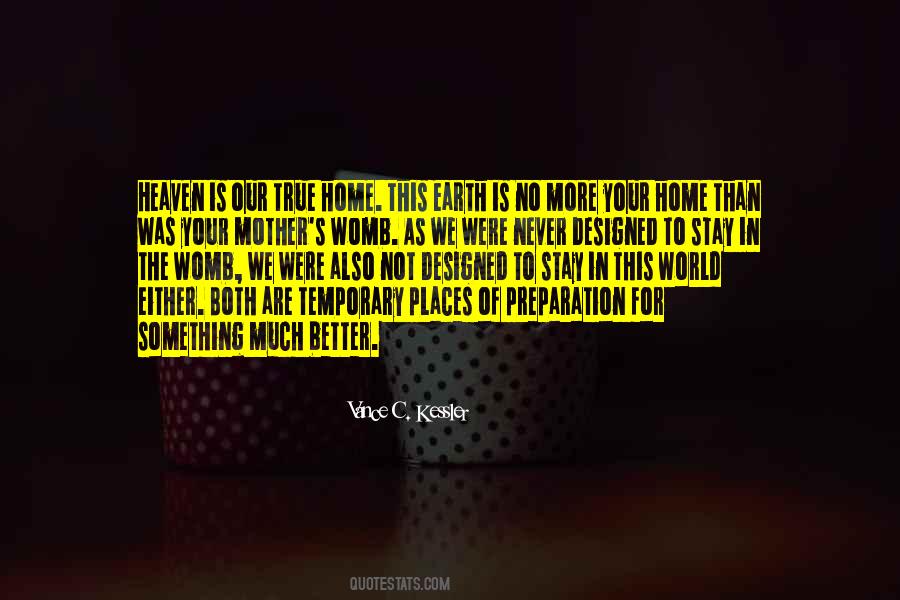 Quotes About Temporary Home #312844