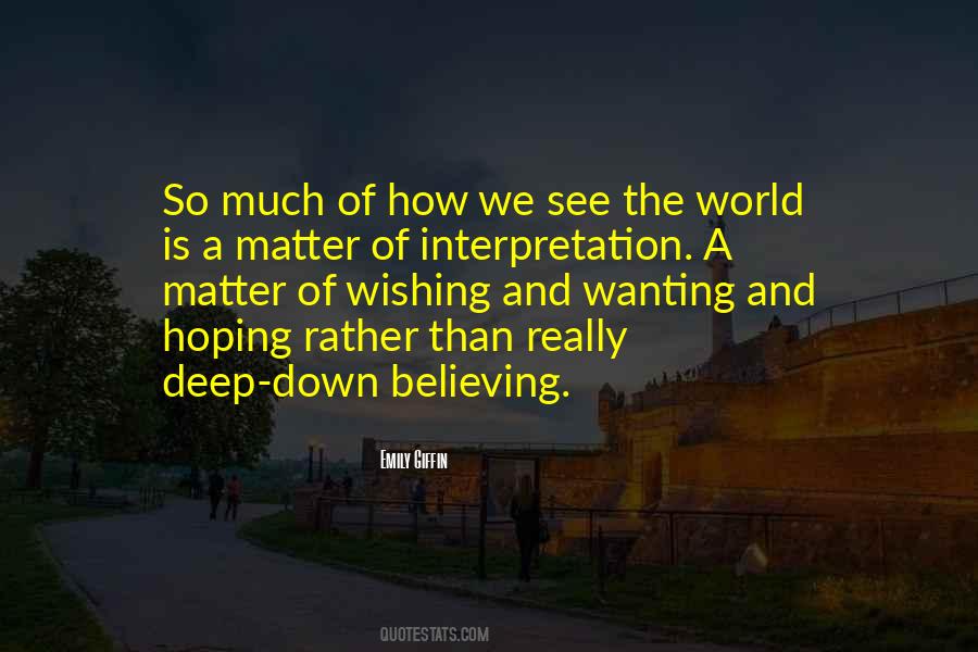 Quotes About Believing In Things You Cannot See #284900