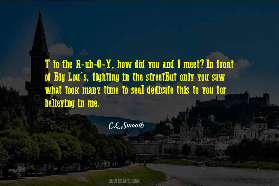 Quotes About Believing In Things You Cannot See #698024