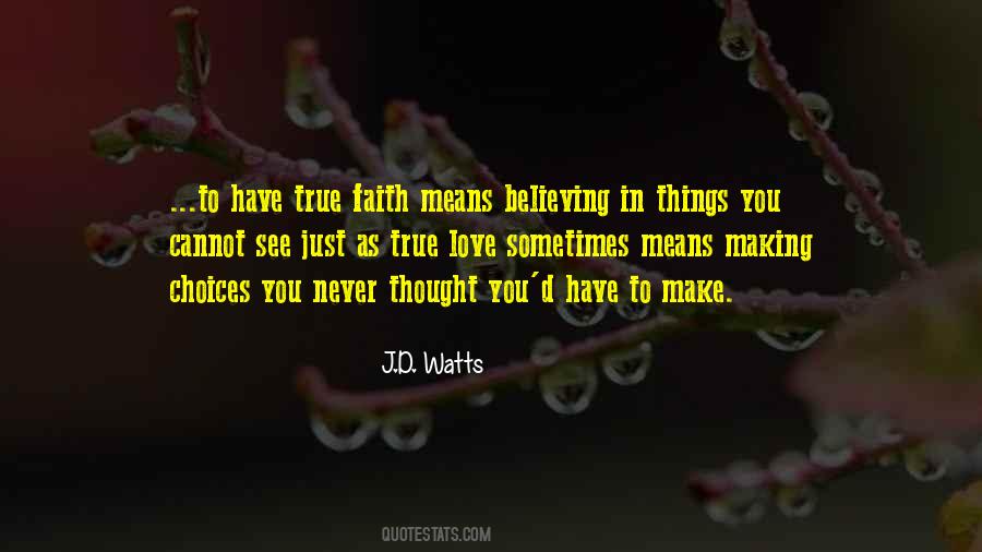 Quotes About Believing In Things You Cannot See #990860