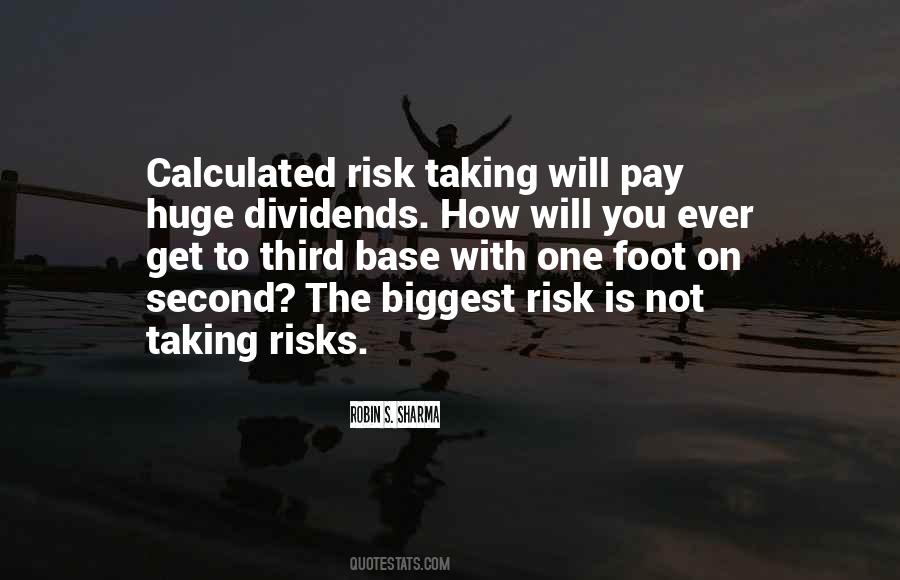 Quotes About Risk Taking #1154236