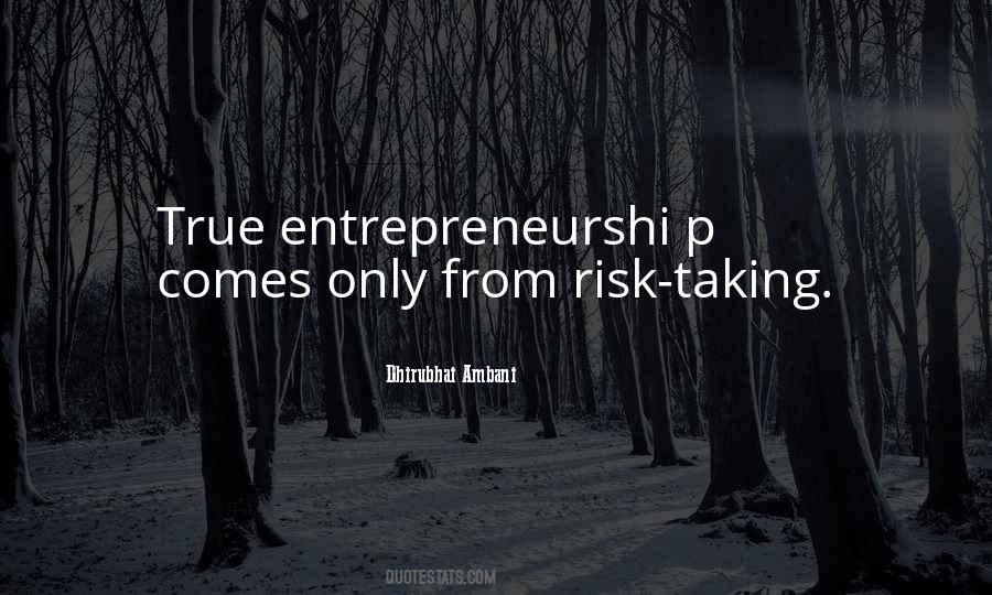 Quotes About Risk Taking #1188736