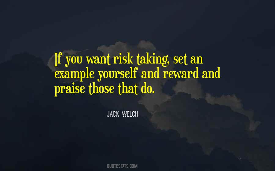 Quotes About Risk Taking #5041