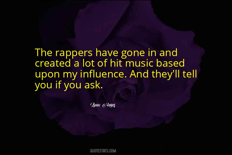 Quotes About Influence Of Music #10061