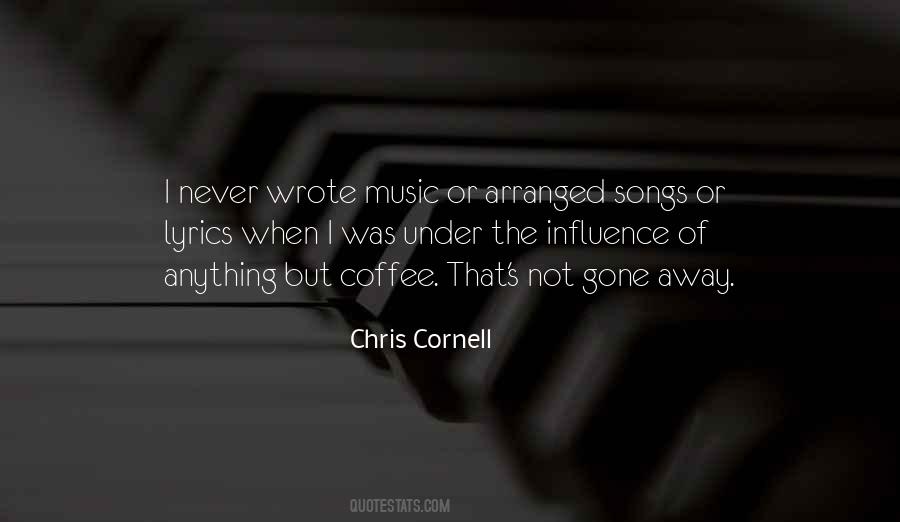 Quotes About Influence Of Music #1032238