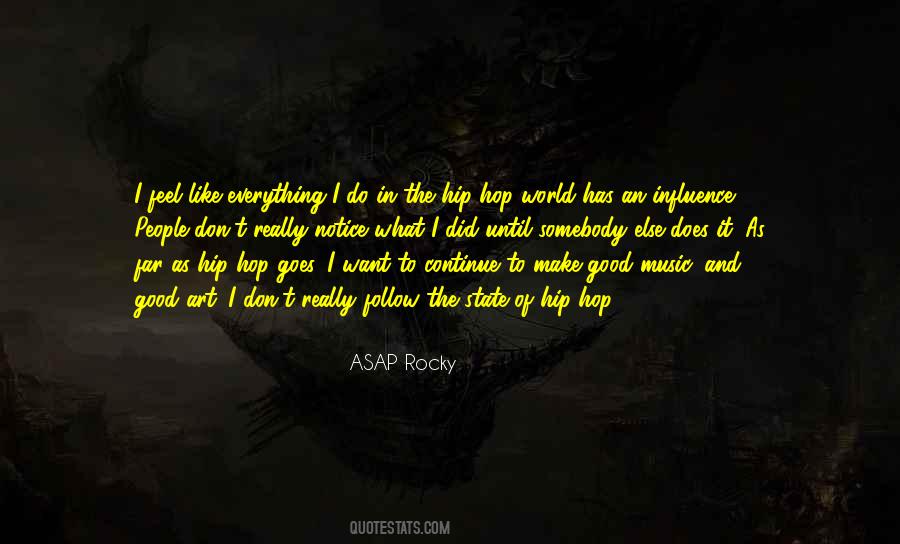 Quotes About Influence Of Music #1244259
