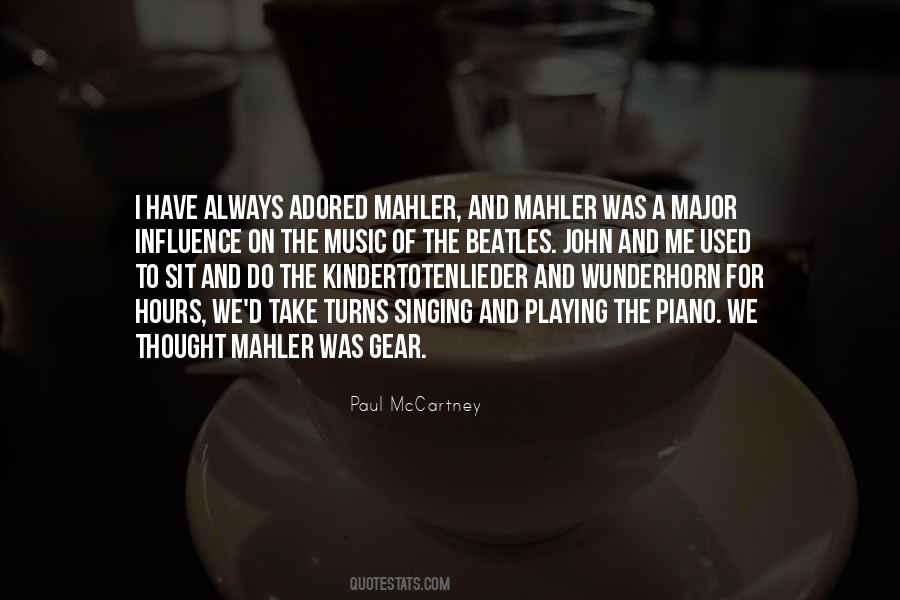 Quotes About Influence Of Music #1400244