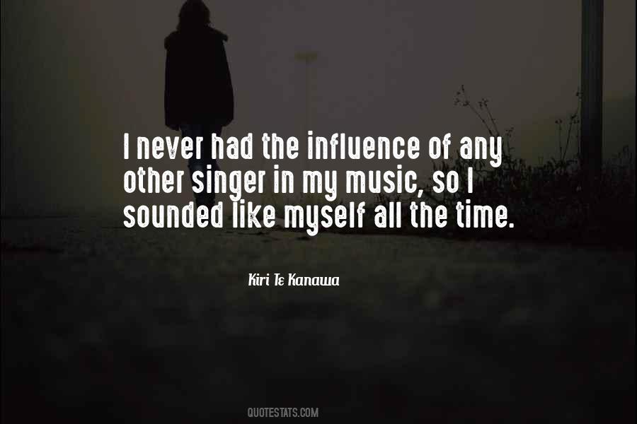 Quotes About Influence Of Music #1426124