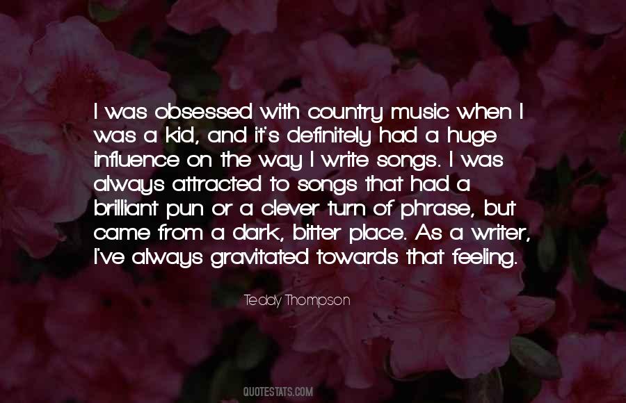 Quotes About Influence Of Music #1449332