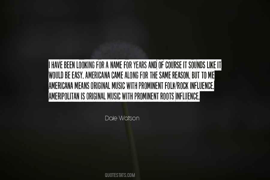 Quotes About Influence Of Music #1723922