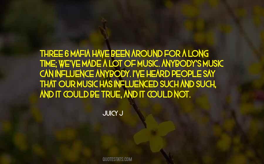 Quotes About Influence Of Music #356985