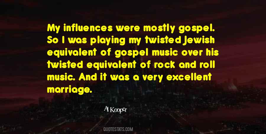 Quotes About Influence Of Music #509929