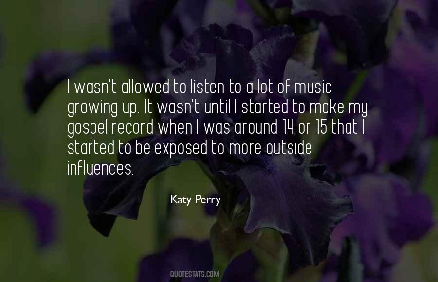 Quotes About Influence Of Music #537494