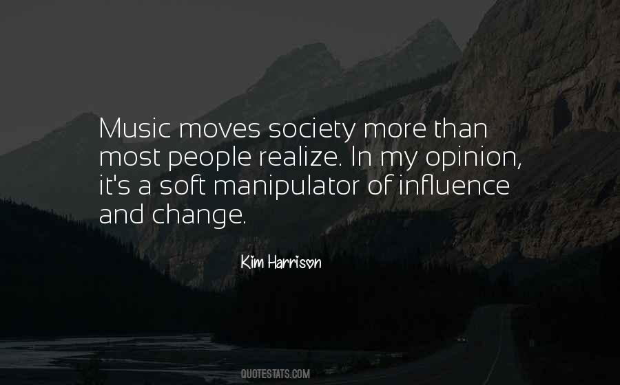 Quotes About Influence Of Music #600456