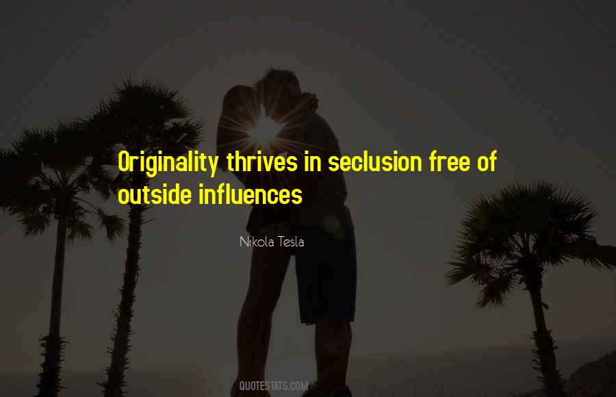 Quotes About Seclusion #1673025