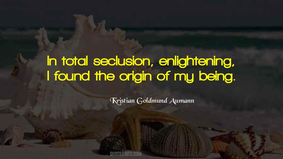 Quotes About Seclusion #248969