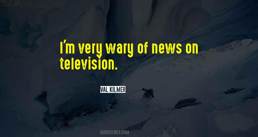 Quotes About Television News #1172854