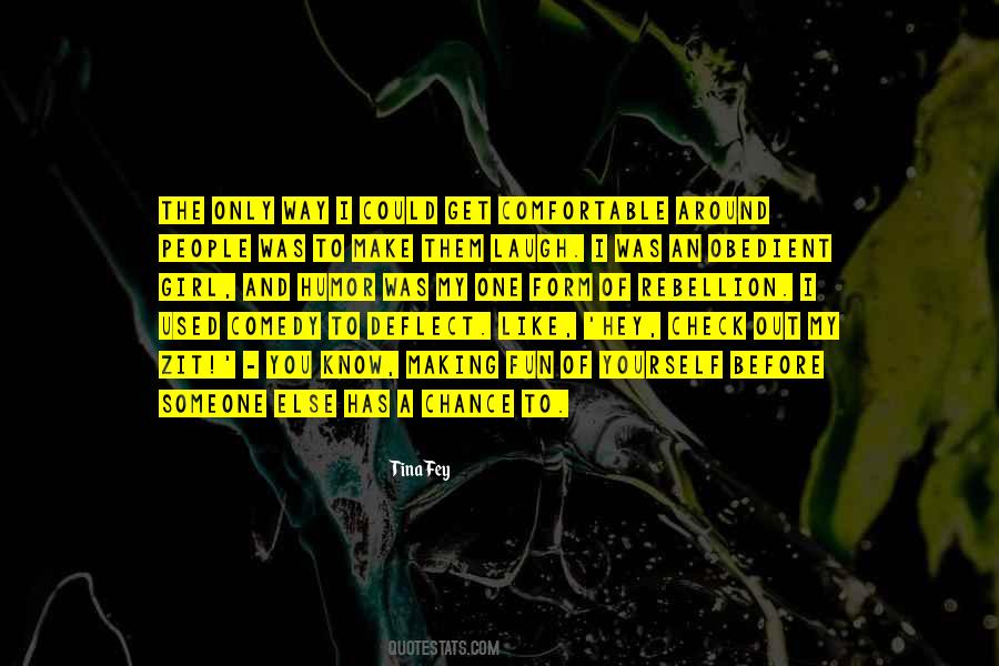 Girl I Used To Know Quotes #1373891